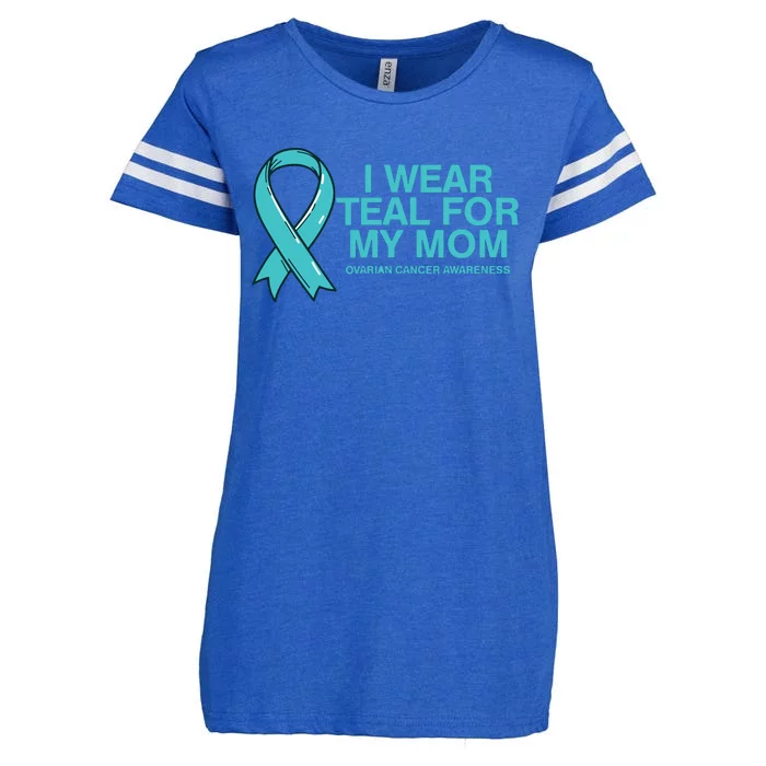 I Wear Teal For My Mom Fight Against Ovarian Cancer Enza Ladies Jersey Football T-Shirt