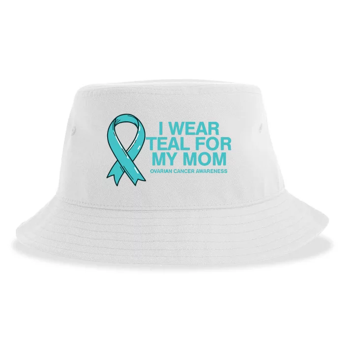 I Wear Teal For My Mom Fight Against Ovarian Cancer Sustainable Bucket Hat