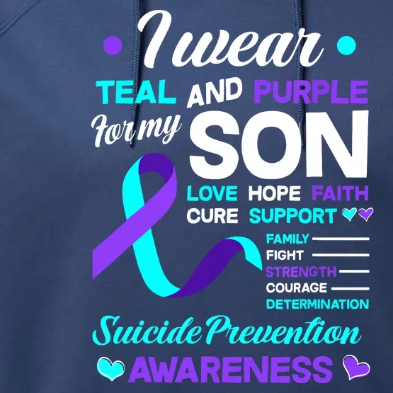 I Wear Teal & Purple For My Son Suicide Prevention Awareness Performance Fleece Hoodie