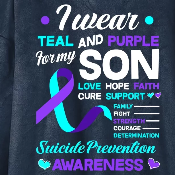 I Wear Teal & Purple For My Son Suicide Prevention Awareness Hooded Wearable Blanket