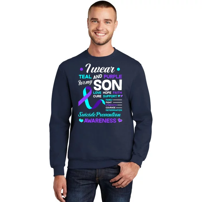 I Wear Teal & Purple For My Son Suicide Prevention Awareness Tall Sweatshirt