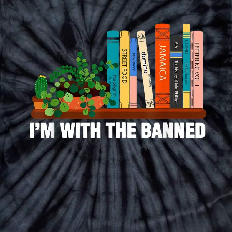 I'm With The Banned Books I Read Banned Bookworm Lovers Tie-Dye T-Shirt