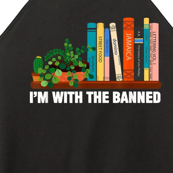 I'm With The Banned Books I Read Banned Bookworm Lovers Women’s Perfect Tri Rocker Tank