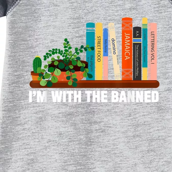 I'm With The Banned Books I Read Banned Bookworm Lovers Infant Baby Jersey Bodysuit