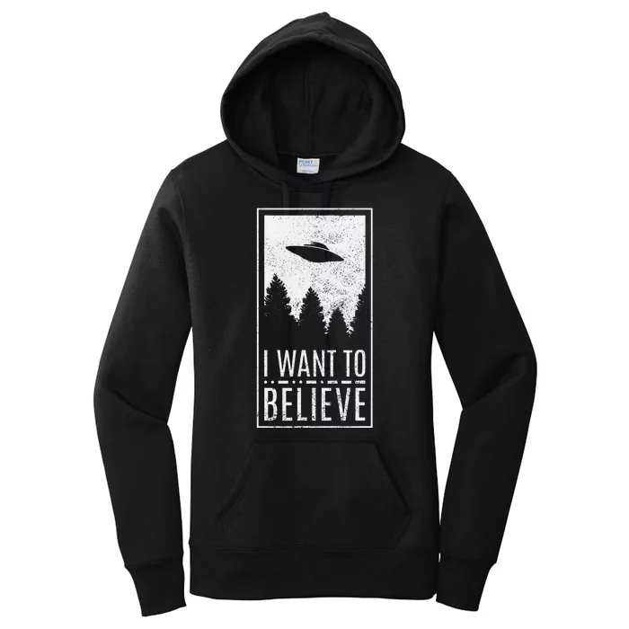 I Want To Believe Ufo Alien Hunter Conspiracy Theorist Women's Pullover Hoodie