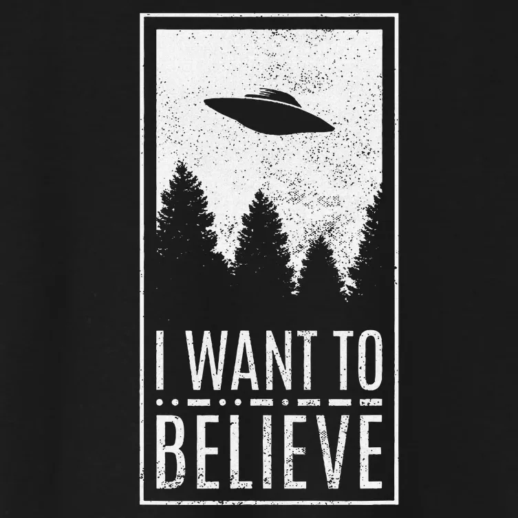 I Want To Believe Ufo Alien Hunter Conspiracy Theorist Women's Crop Top Tee