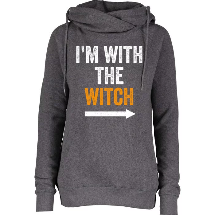 Im With The Witch Gift Womens Funnel Neck Pullover Hood