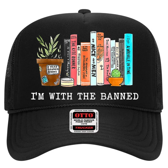 I'm With The Banned Books I Read Banned Books Lovers High Crown Mesh Trucker Hat