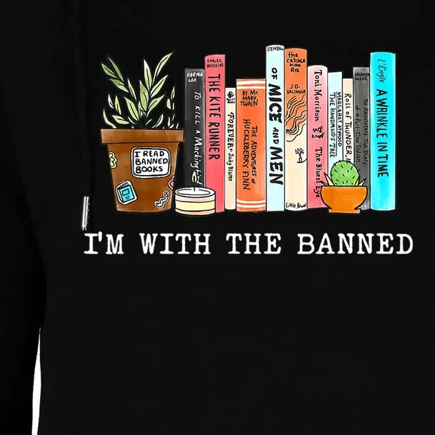 I'm With The Banned Books I Read Banned Books Lovers Womens Funnel Neck Pullover Hood