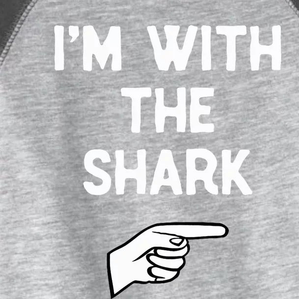 IM With The Shark Costume Halloween Matching Party Toddler Fine Jersey T-Shirt