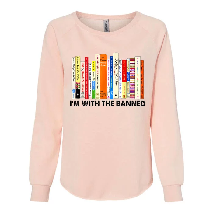 I'm With The Banned Books I Read Banned Bookworm Lovers Womens California Wash Sweatshirt