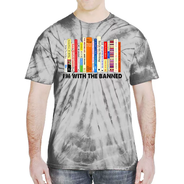 I'm With The Banned Books I Read Banned Bookworm Lovers Tie-Dye T-Shirt