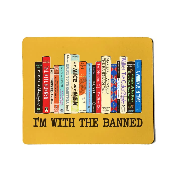 I'm With The Banned Read Banned Books Mousepad