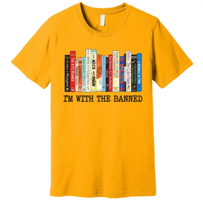 I'm With The Banned Read Banned Books Premium T-Shirt