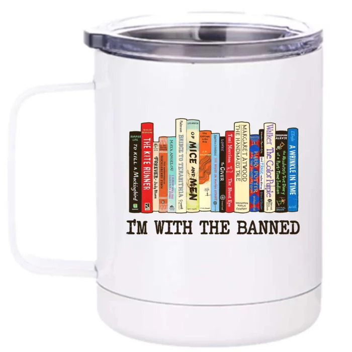 I'm With The Banned Read Banned Books Front & Back 12oz Stainless Steel Tumbler Cup