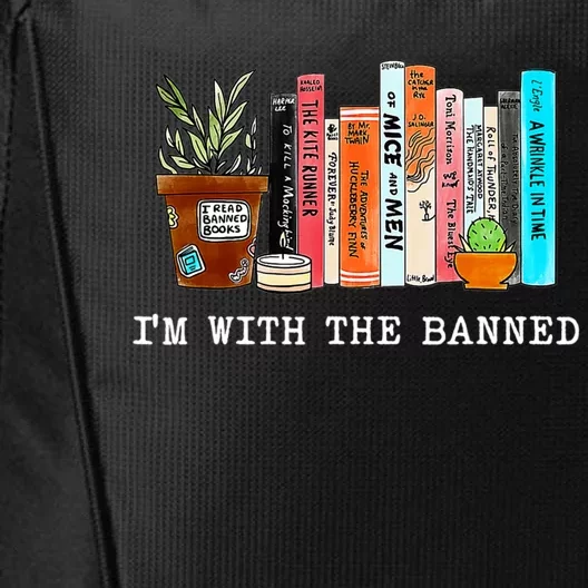 Im With The Banned Books I Read Banned Books Lovers City Backpack