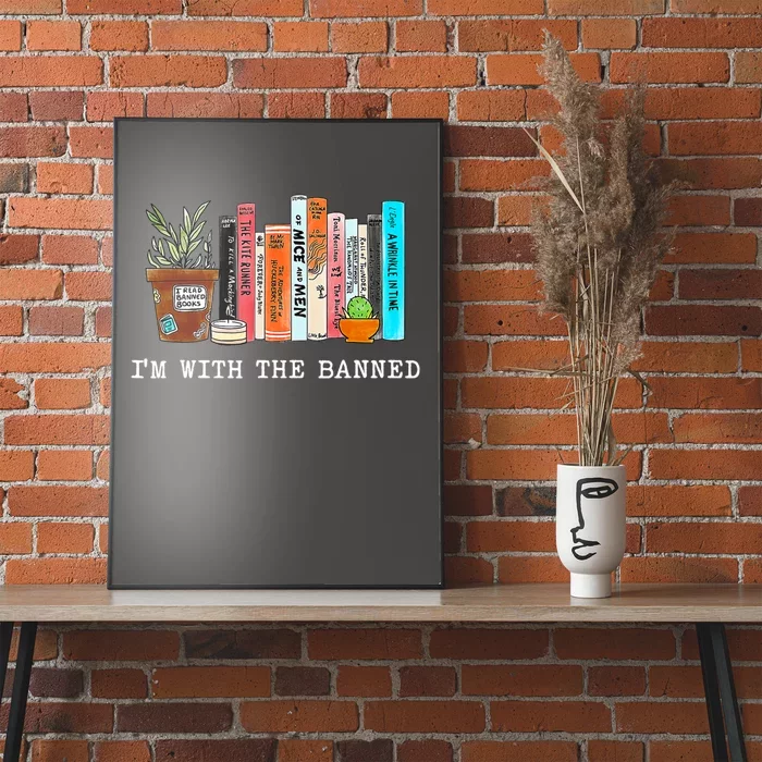 Im With The Banned Books I Read Banned Books Lovers Poster