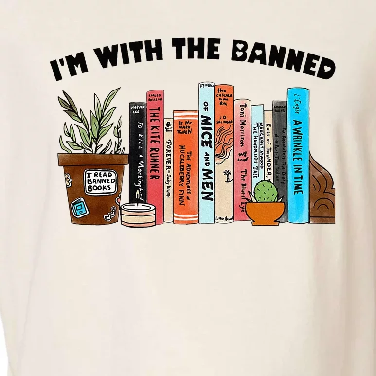 Im With The Banned Love Reading Books Outfit For Bookworms Garment-Dyed Women's Muscle Tee