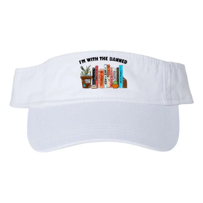 Im With The Banned Love Reading Books Outfit For Bookworms Valucap Bio-Washed Visor