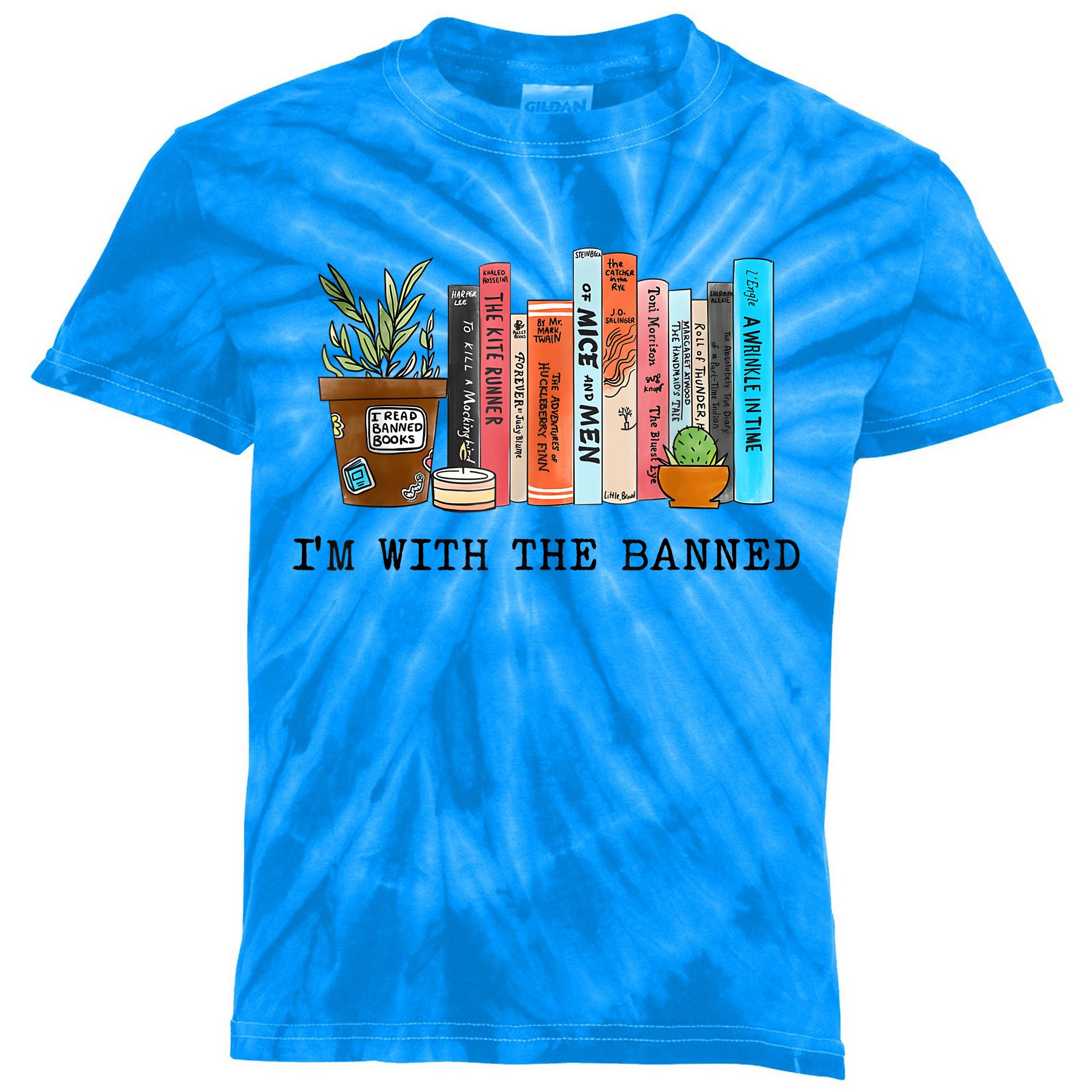I'm With The Banned Books I Read Banned Books Lovers Kids Tie-Dye T ...