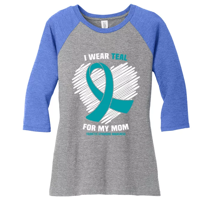 I Wear Teal For My Mom Tourette Syndrome Awareness Gift Women's Tri-Blend 3/4-Sleeve Raglan Shirt