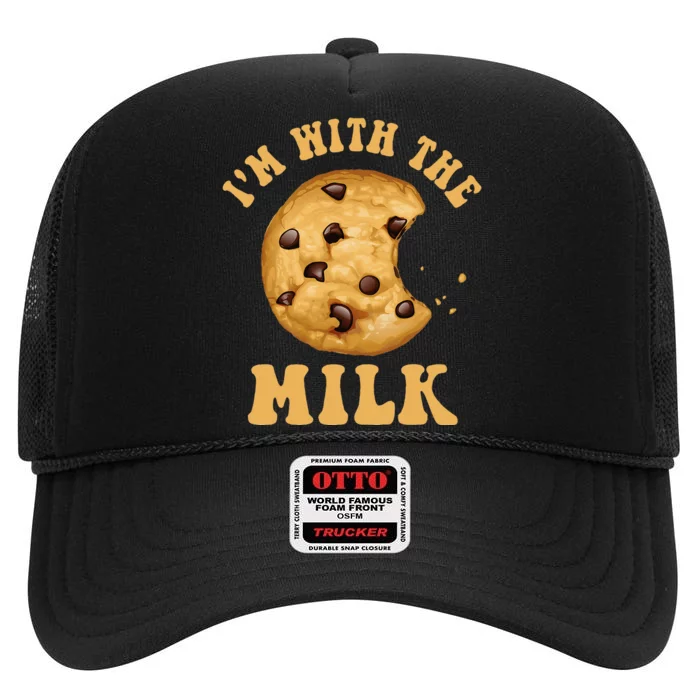 IM With The Milk And Cookie Couples Matching Costumes High Crown Mesh Trucker Hat