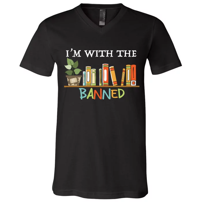 I'm with The Banned Books I Read Banned Books Lovers V-Neck T-Shirt