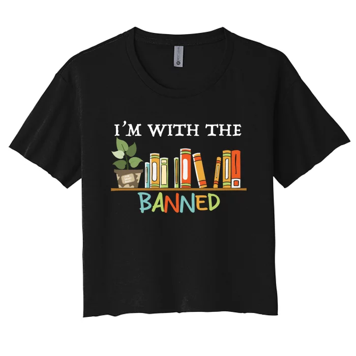 I'm with The Banned Books I Read Banned Books Lovers Women's Crop Top Tee