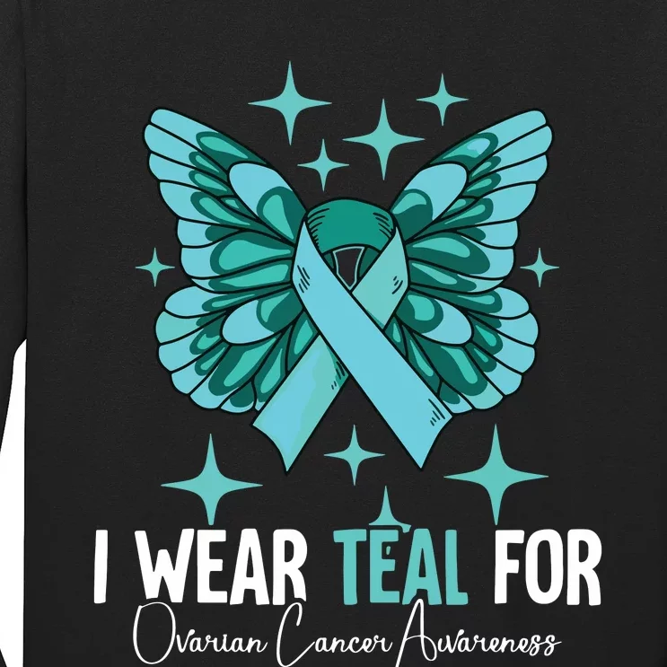 I Wear Teal For Ovarian Cancer Awareness Long Sleeve Shirt