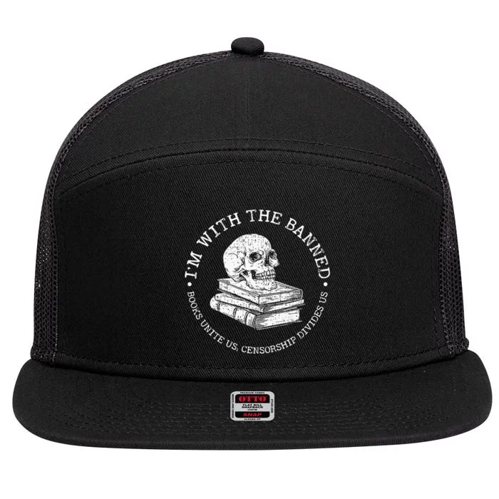 Im With The Banned Books Funny Book Lover Librarian Reading 7 Panel Mesh Trucker Snapback Hat