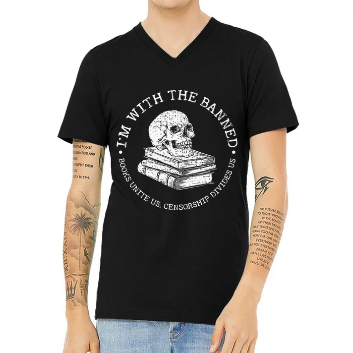 Im With The Banned Books Funny Book Lover Librarian Reading V-Neck T-Shirt