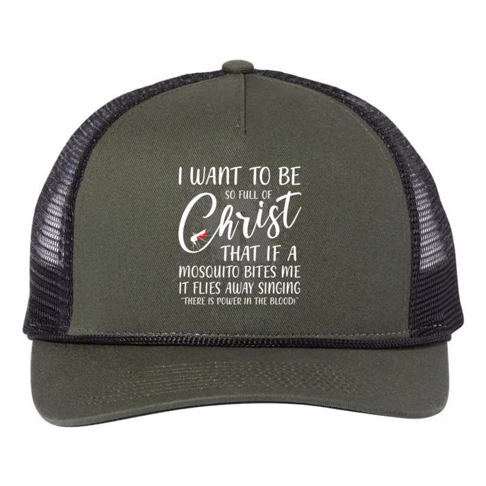 I Want To Be So Full Of Christ Mosquito Bite Funny Christian Quote Retro Rope Trucker Hat Cap