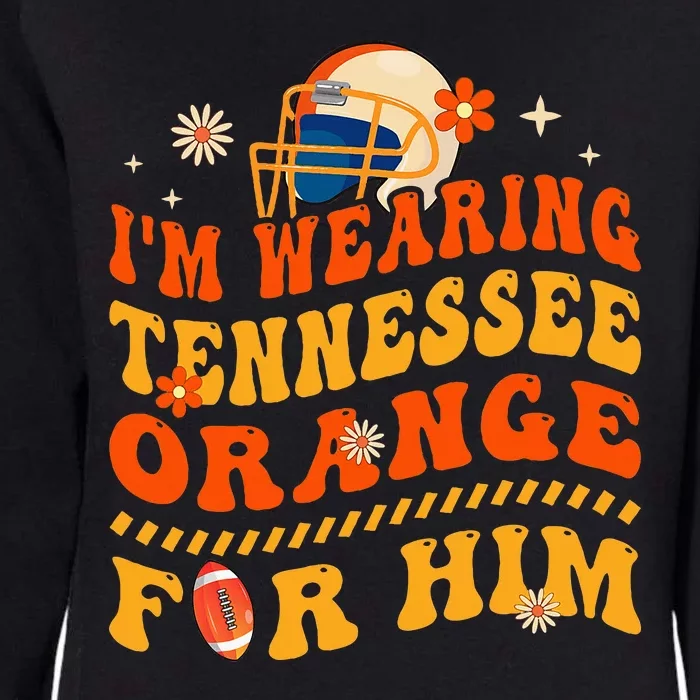 IM Wearing Tennessee Orange For Him Tennessee Football Womens California Wash Sweatshirt