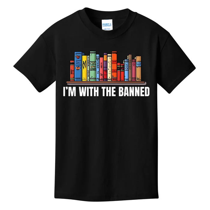 IM With The Banned Books I Read Banned Books Lovers Kids T-Shirt