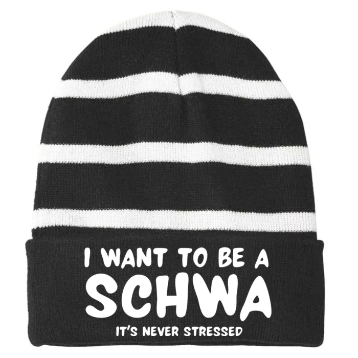 I Want To Be A Schwa ItS Never Stressed Striped Beanie with Solid Band