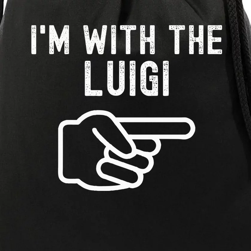 IM With The Luigi Funny Couples Matching Halloween Costume Drawstring Bag