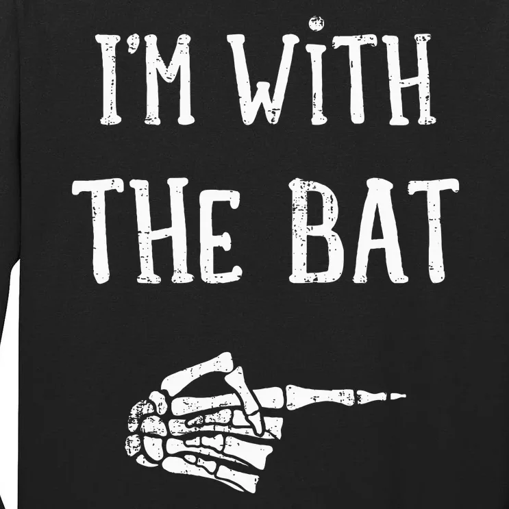 IM With The Bat Funny Matching Couple Costume Halloween Tall Long Sleeve T-Shirt