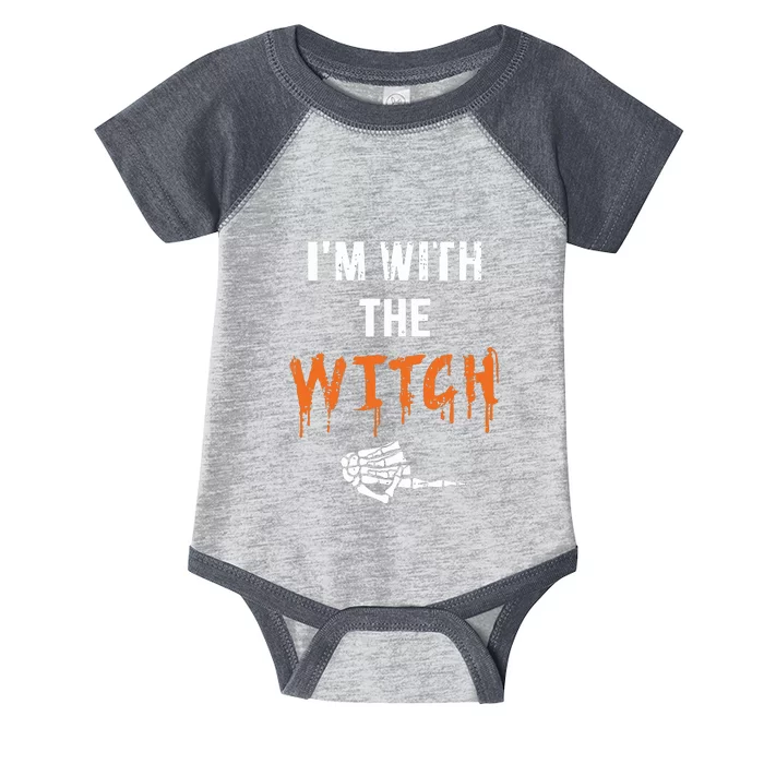 Im With The Witch Funny Matching Halloween Couples Infant Baby Jersey Bodysuit