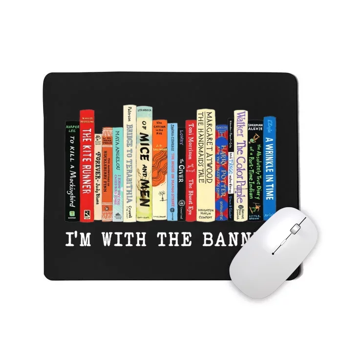 Im With The Banned Banned Books Reading Books Mousepad