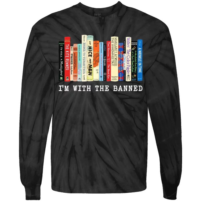 Im With The Banned Banned Books Reading Books Tie-Dye Long Sleeve Shirt