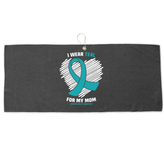 I Wear Teal For My Mom Ovarian Cancer Awareness Large Microfiber Waffle Golf Towel