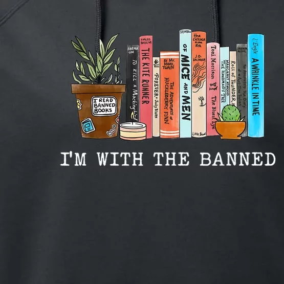 Im With The Banned Banned Books Reading Books Performance Fleece Hoodie