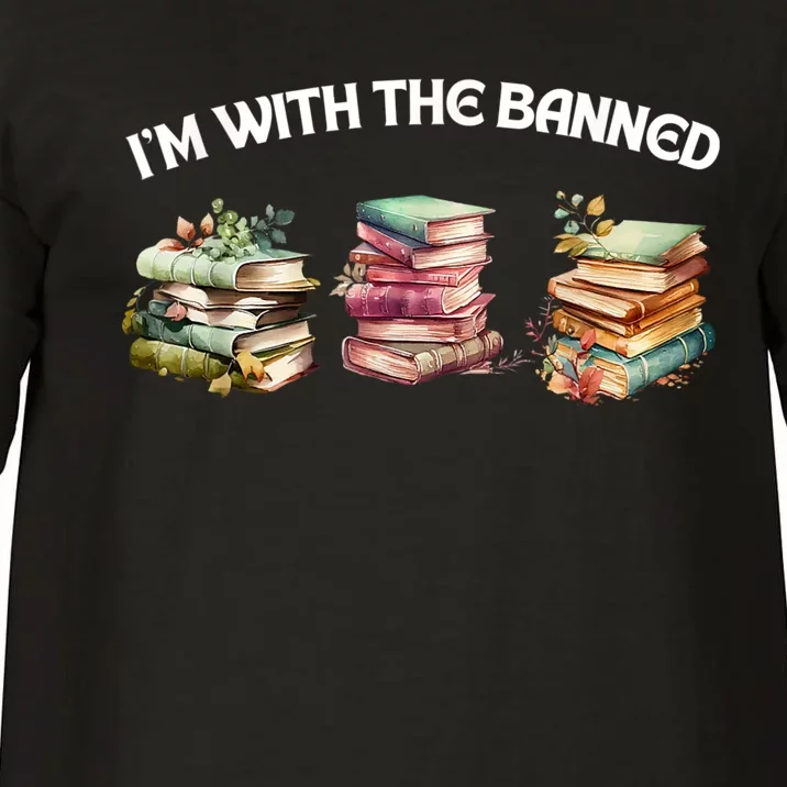 I'm With The Banned Books Funny I Read Banned Books Lovers Comfort Colors T-Shirt