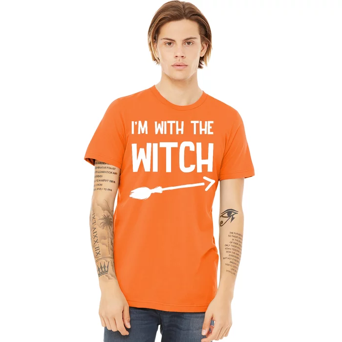 I'm With The Witch Premium T-Shirt