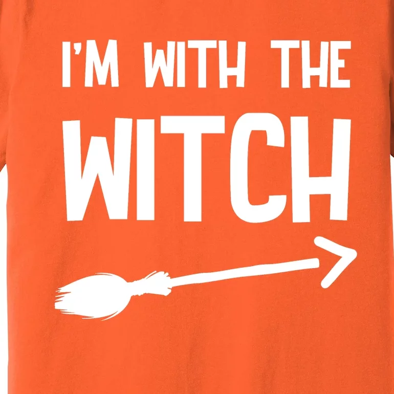 I'm With The Witch Premium T-Shirt