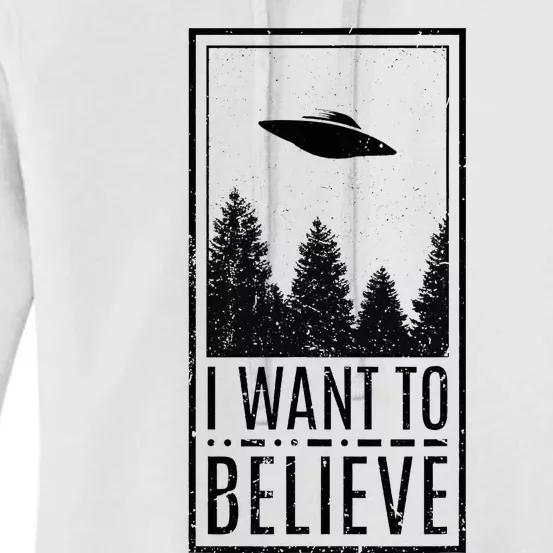 I Want To Believe Ufo Believer Alien Conspiracy Women's Pullover Hoodie