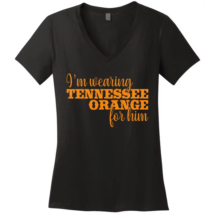 IM Wearing Tennessee Orange For Him Tn Orange Women's V-Neck T-Shirt