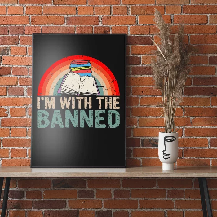 Im With The Banned Read Banned Books Lover Bookworm Poster