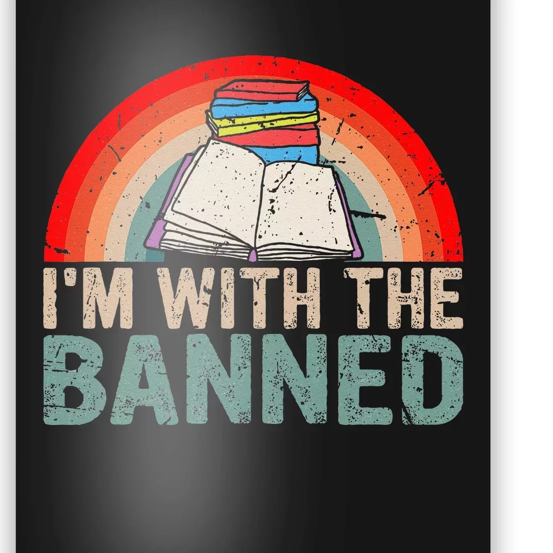 Im With The Banned Read Banned Books Lover Bookworm Poster