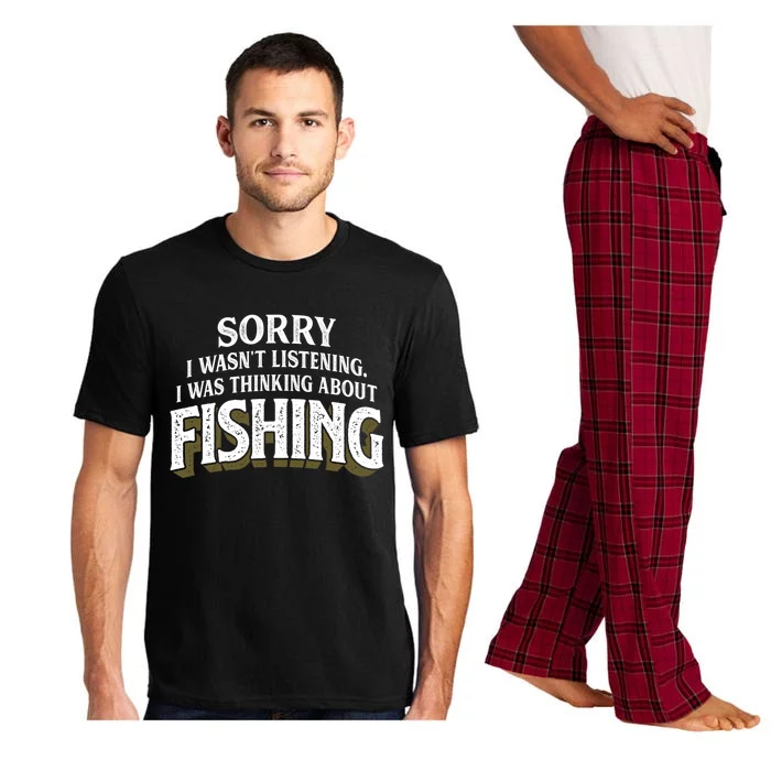 I Was Thinking About Fishing Funny Fishing Fisherman Gift Pajama Set